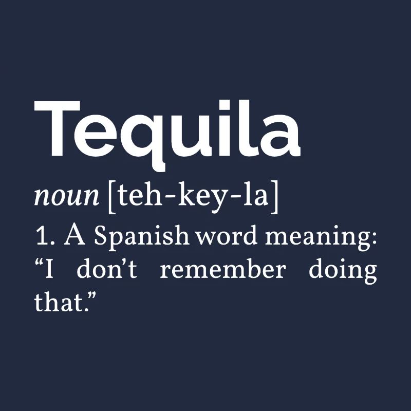 Tequila Definition II