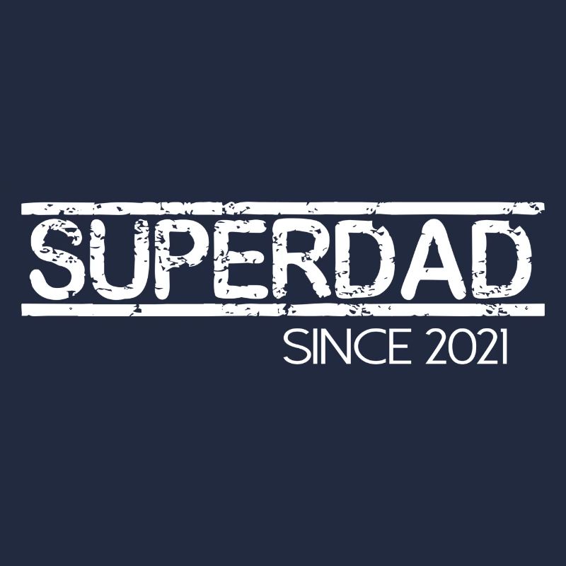 Superdad since 2021 Scripture saying