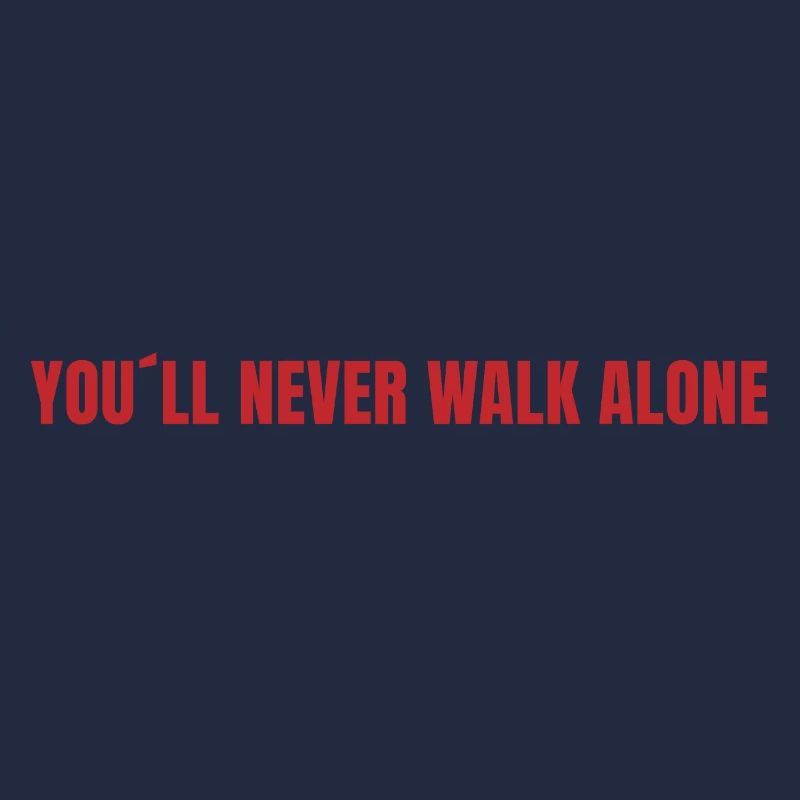 You will never walk alone (rot)