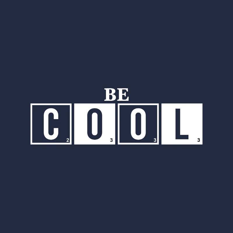 Soyez cool - Sei Cool Spruch