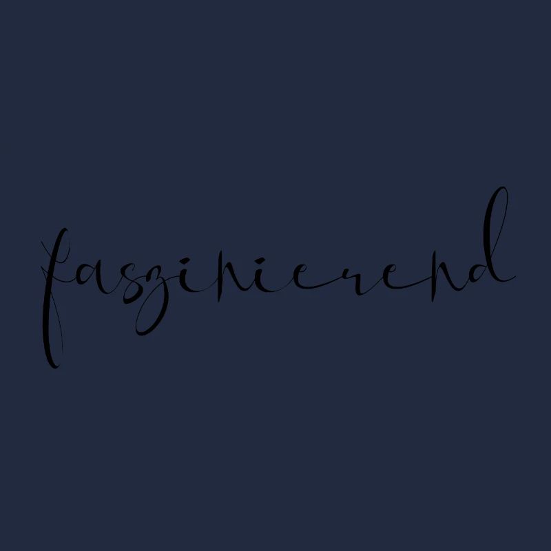 faszinierend