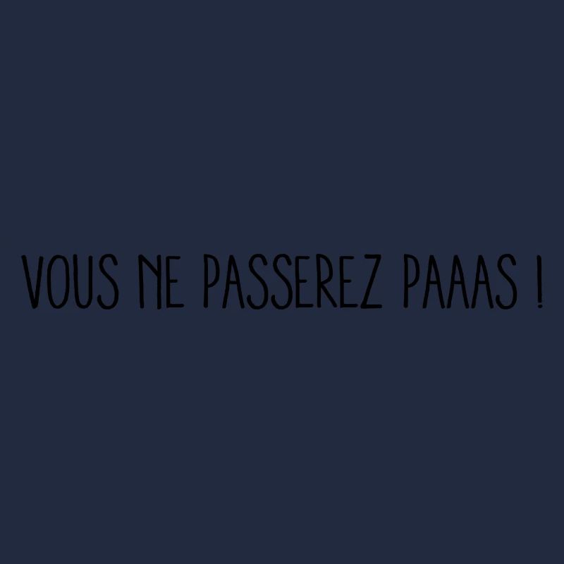 Vous ne passerez pas !