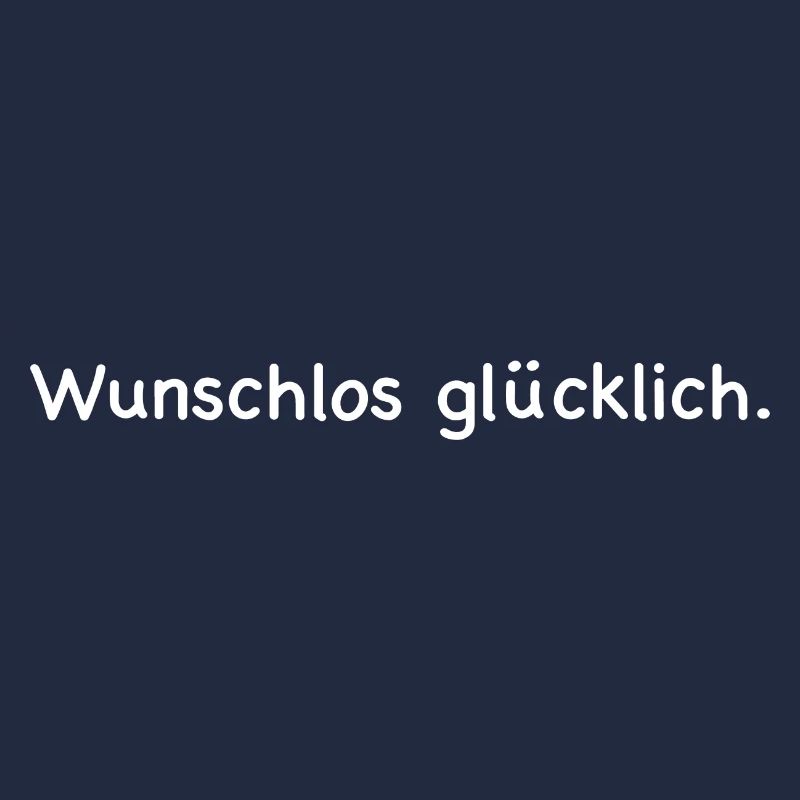 Wunschlos Glücklich