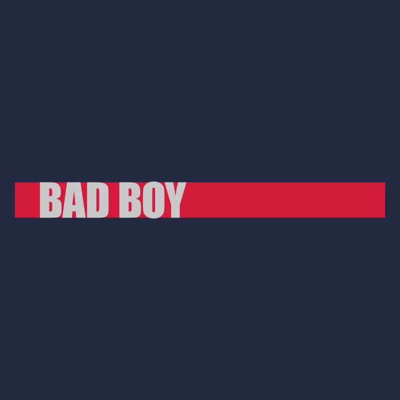 Spruch Bad Boy