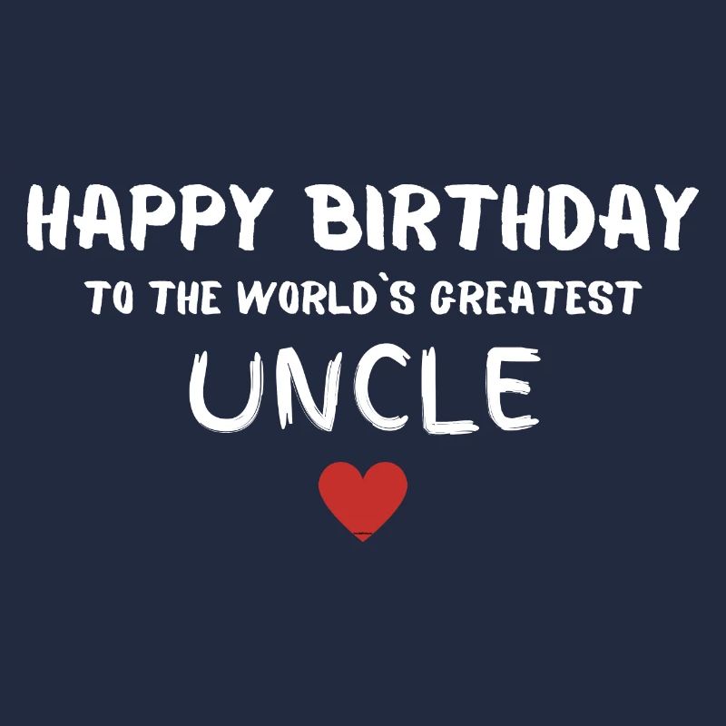 Happy Birthday Uncle Gift Idea
