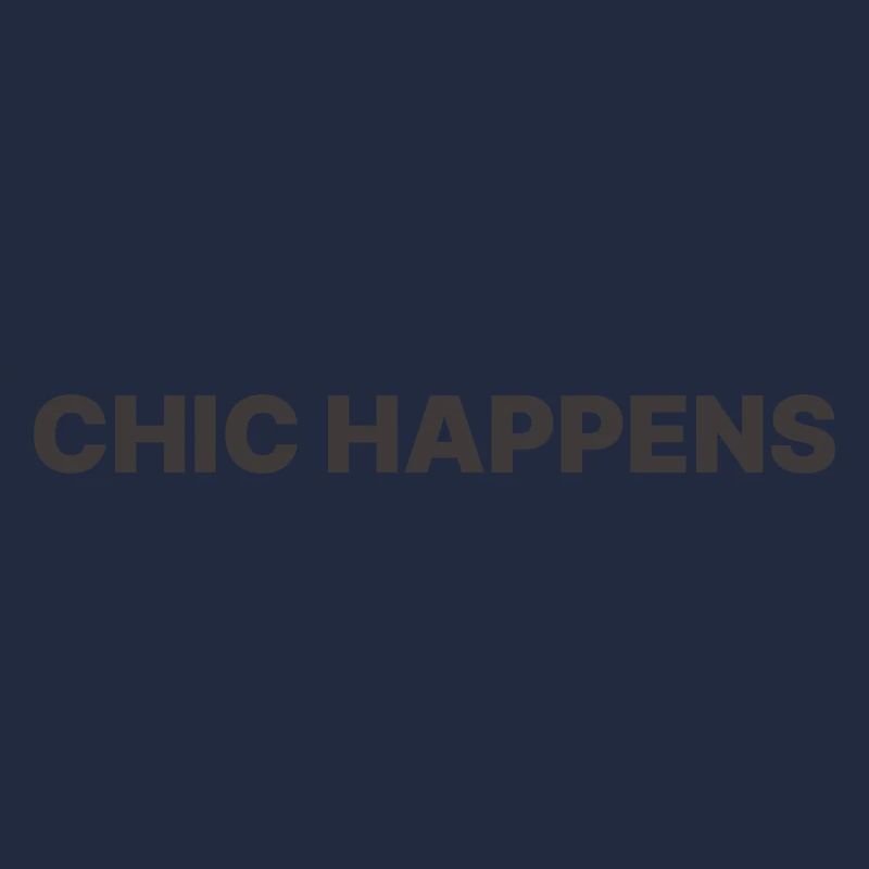 CHIC HAPPENS