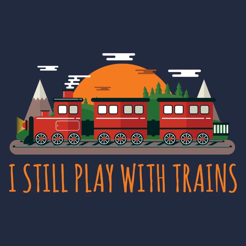 Funny Engine Drivers Gift I Still Plays With Train