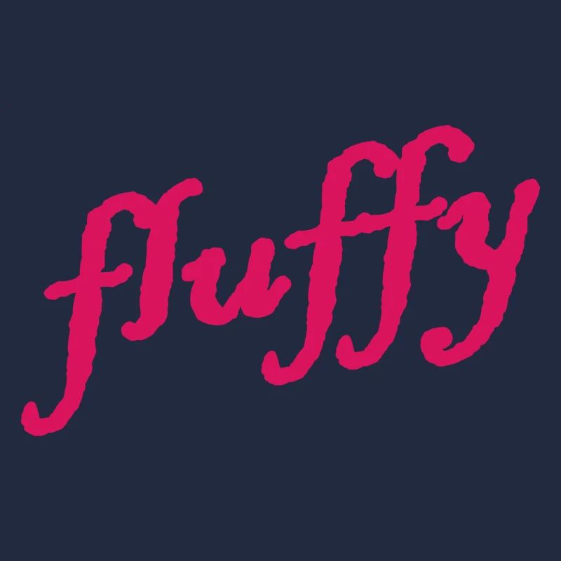 fluffy
