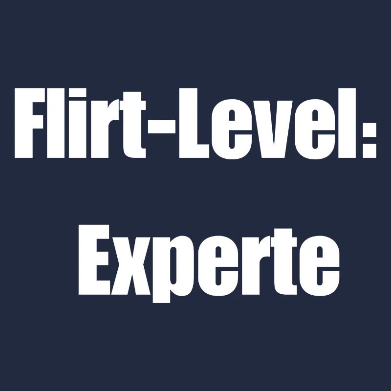 Flirt-Level: Experte