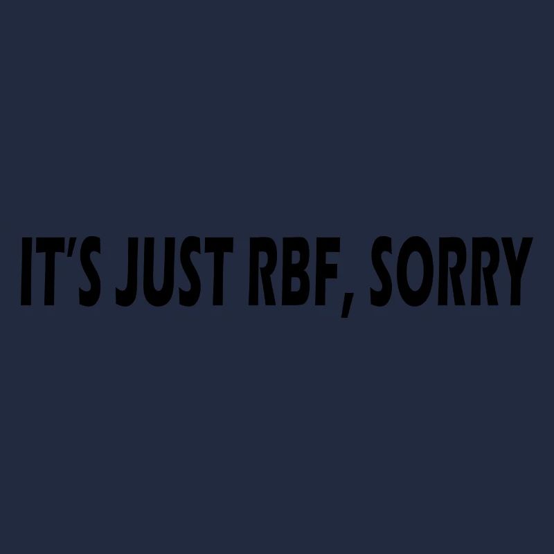 C’est juste RBF désolé