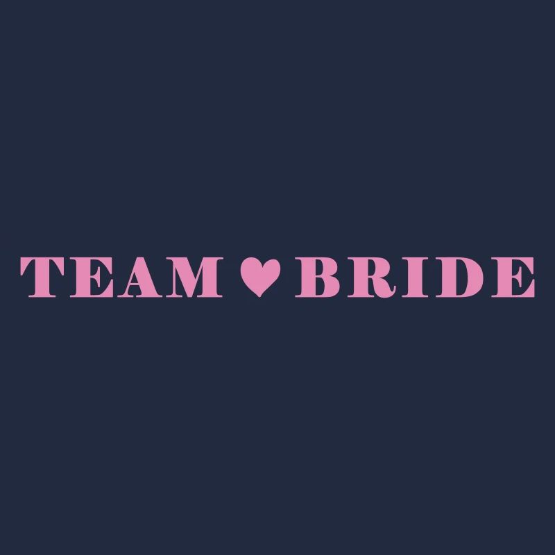 Team Bride