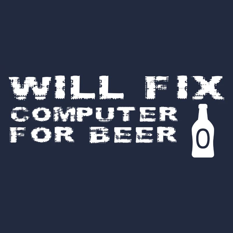 Fix Computer für Bier Funny Tech Support