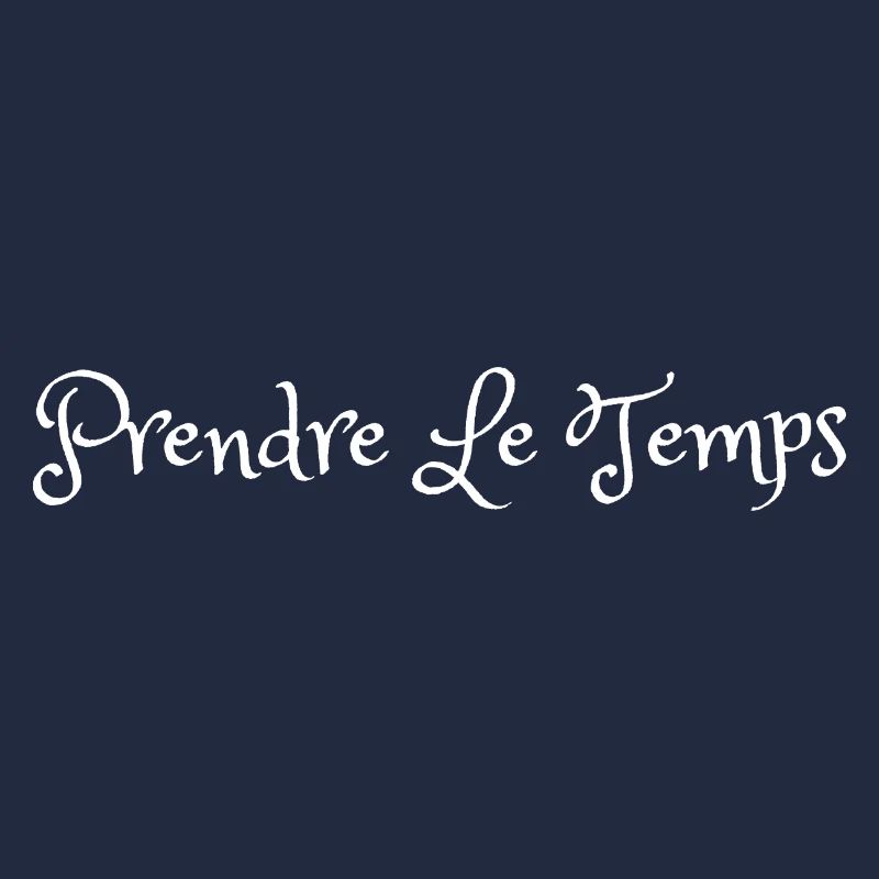 prendre le temps