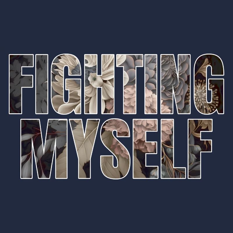 fighting myself gift