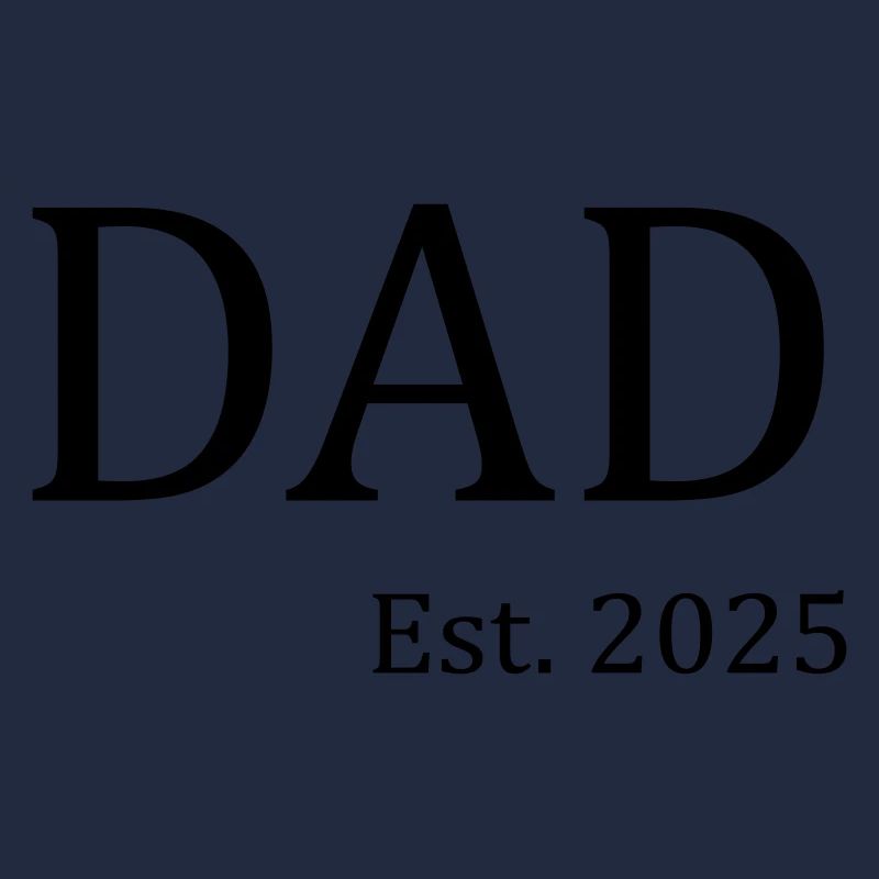 Dad Est 2025