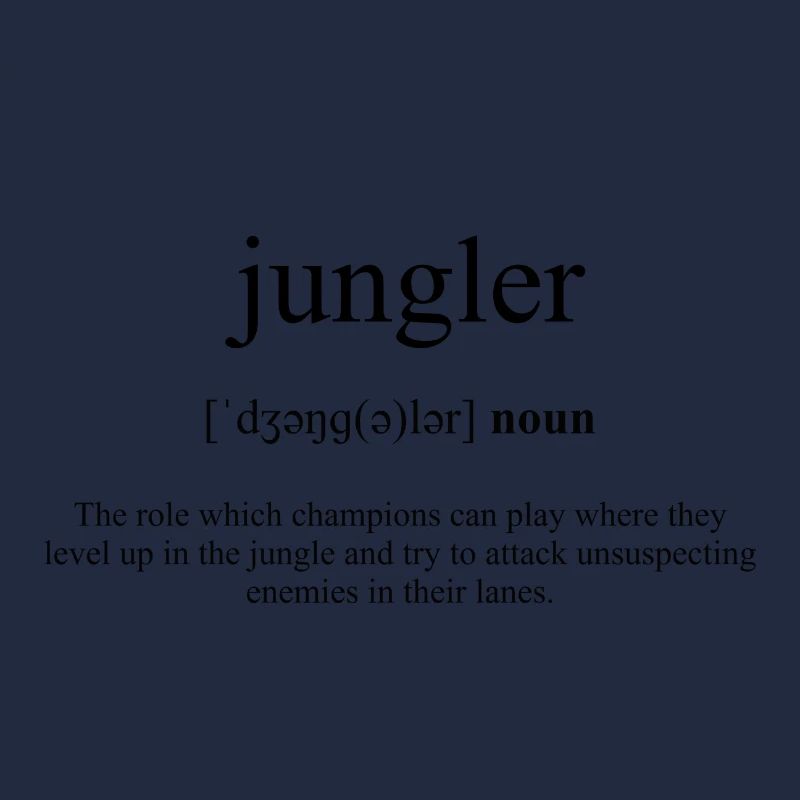 Jungler Definition Dictionary