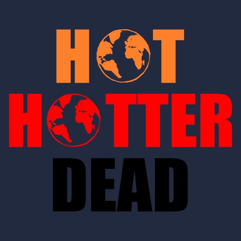 Hot hotter dead