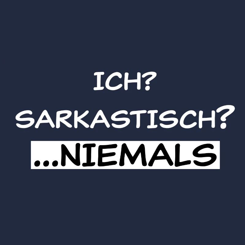 Du sarcastique ?