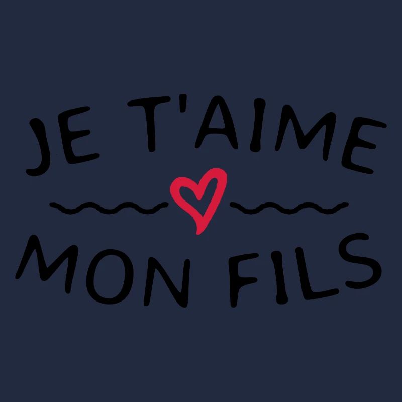Je t'aime mon fils