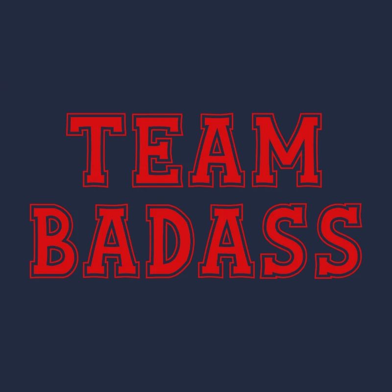 TEAM BADASS