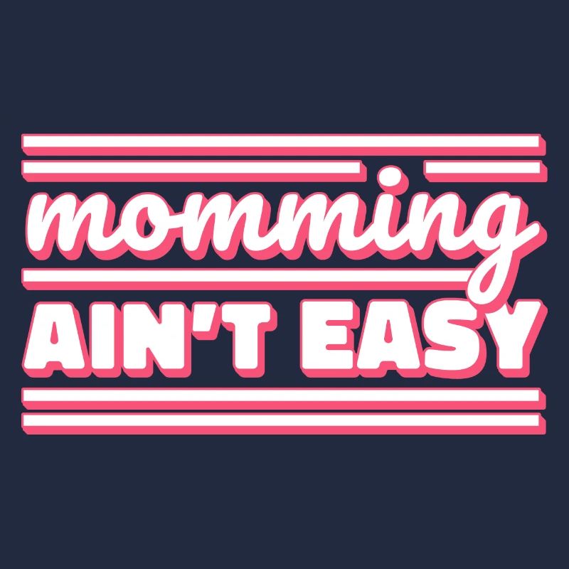 Mama sein ist nicht leicht Mutter Muttertag Mami