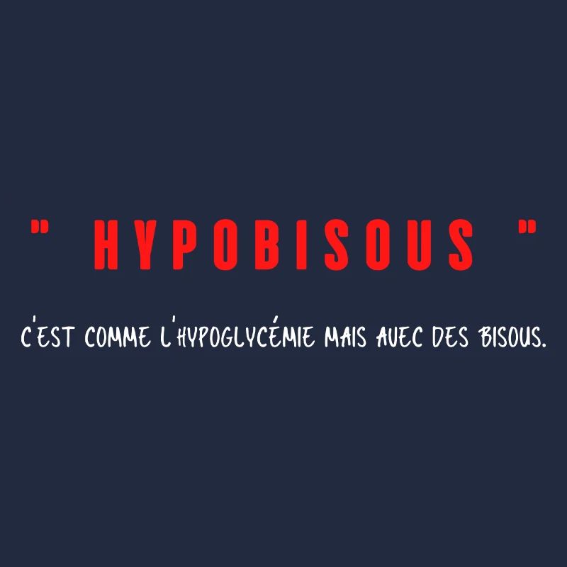 Hypobisous C’est comme l’hypoglycémie