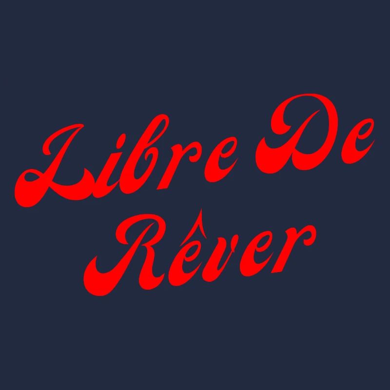 Libre de rêver