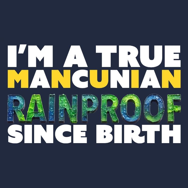 Rainproof Since Birth