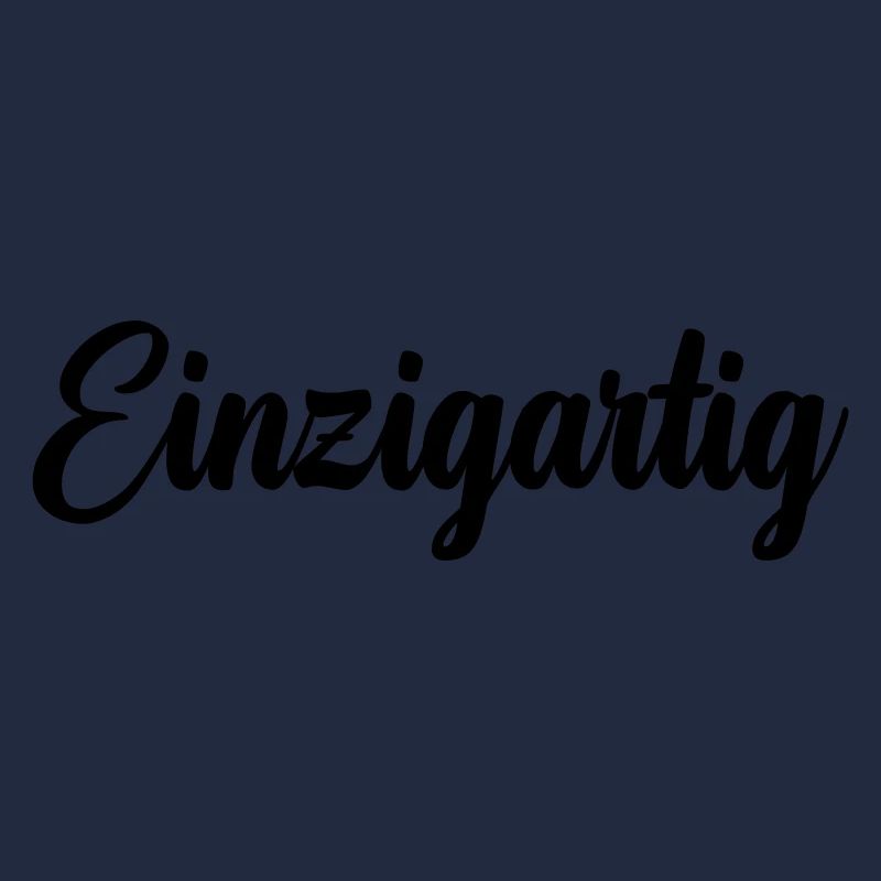 Einzigartig