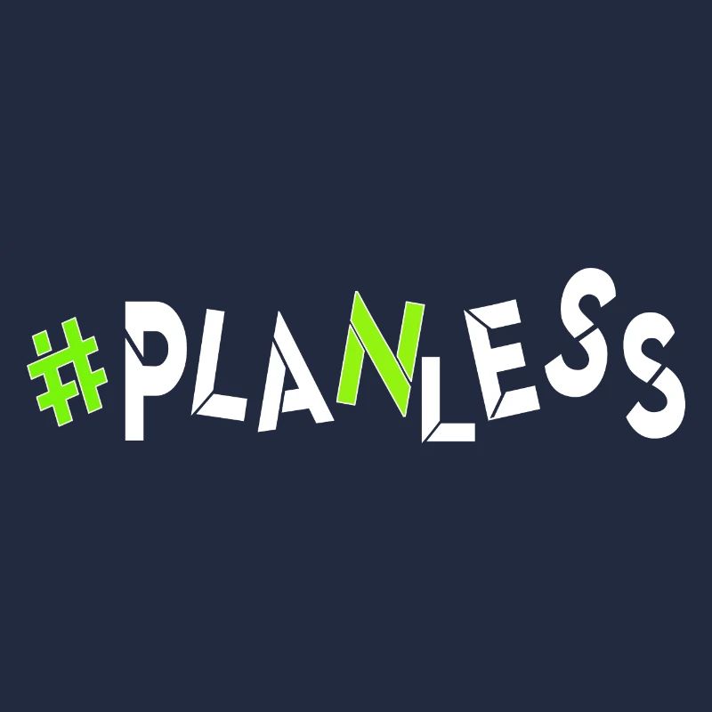 no idea today no plan burnout planless headless