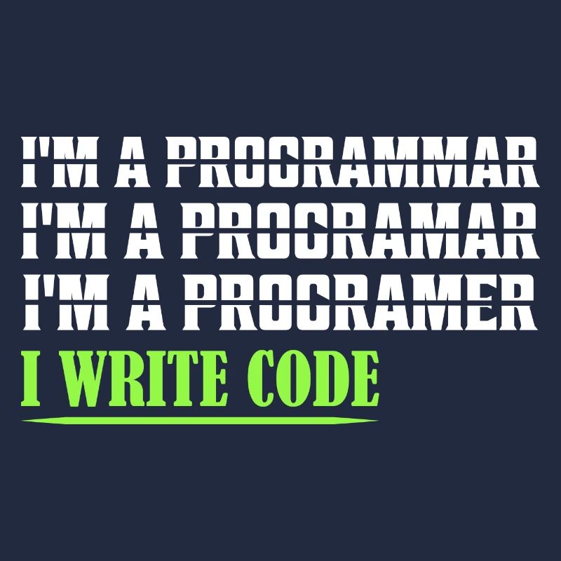 I'm A Programmar ........ I Write Code Coding Soft