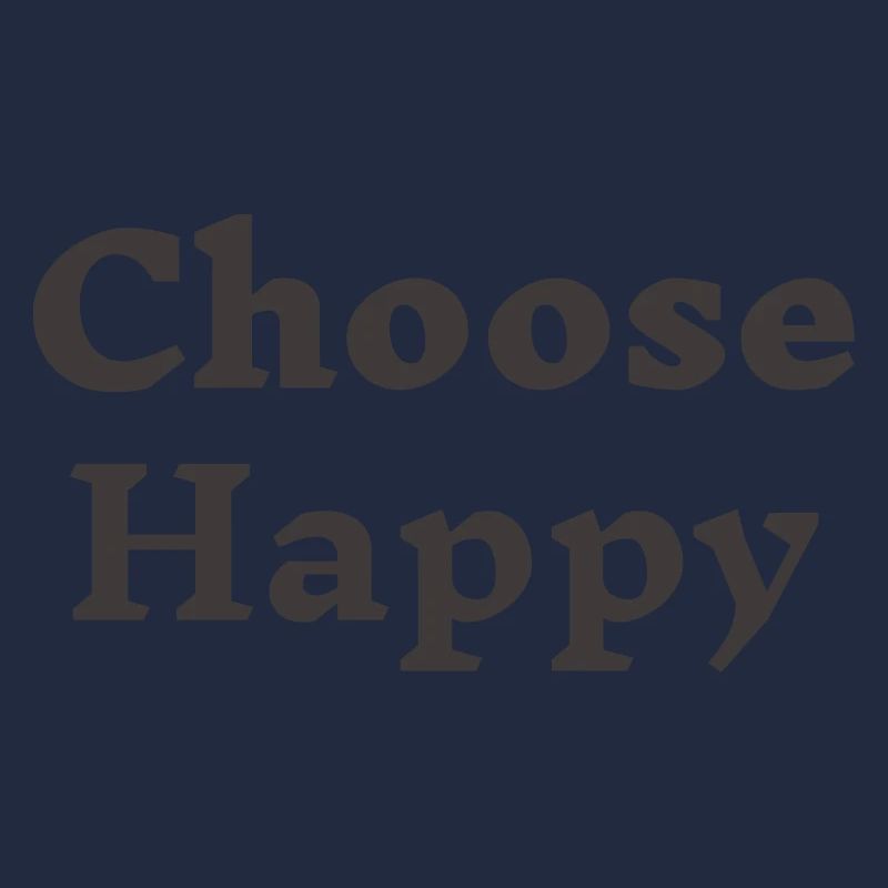 Choose Happy