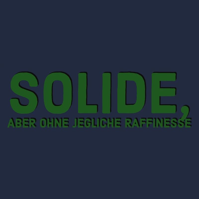 Solide aber ohne jegliche Raffinesse