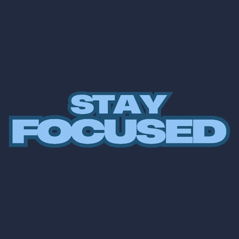 Stay Focused