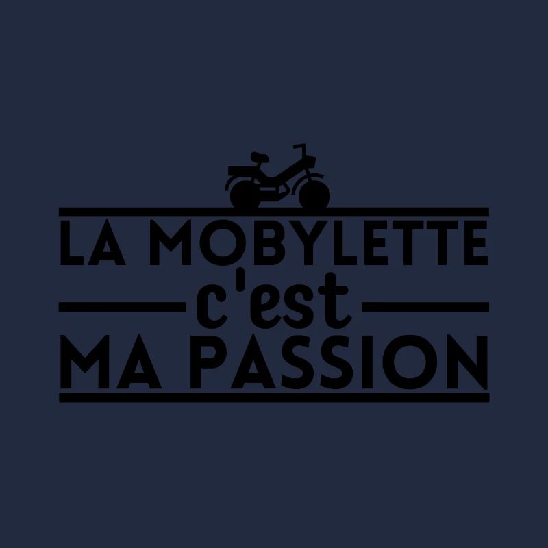 La mobylette c'est ma passion
