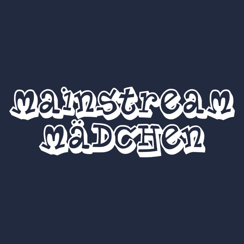 Mainstream Mädchen