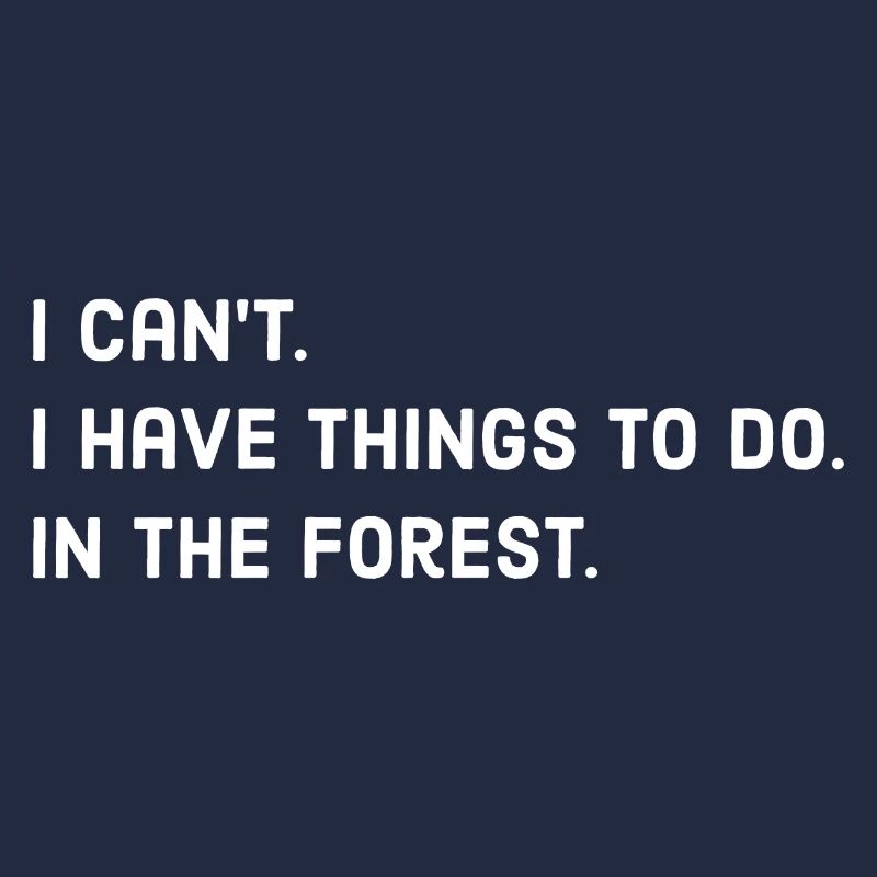 Forest Saying