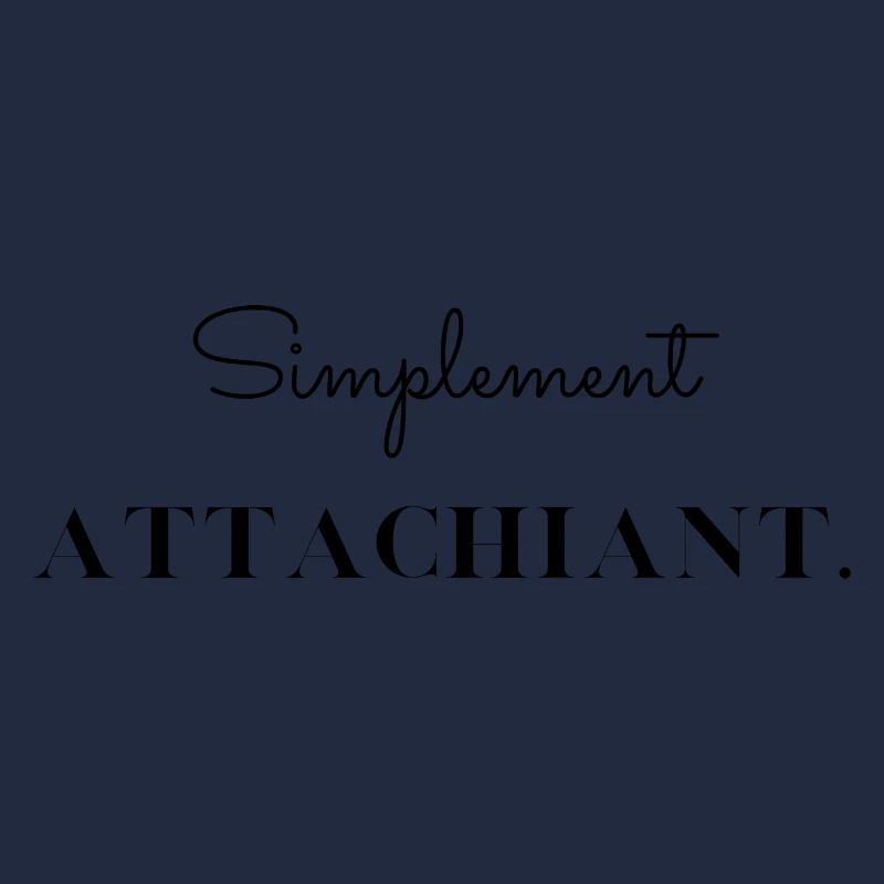Simplement attachiant