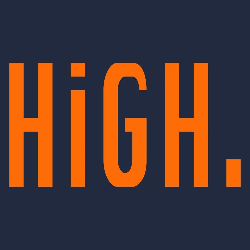HiGH.