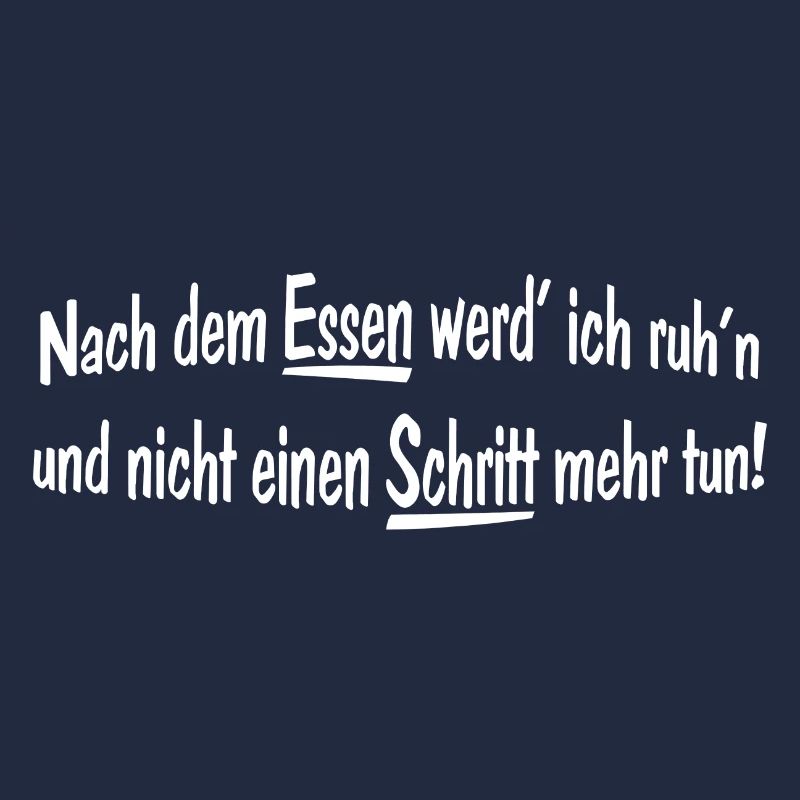Nach dem Essen werde ich ruhen