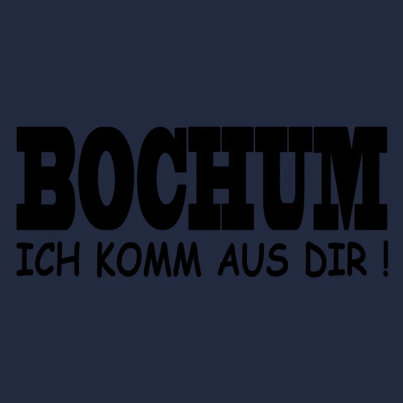 Bochum - Ich komm aus dir!