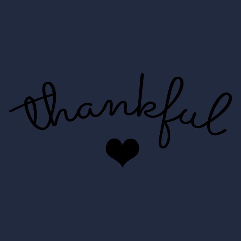 Thankful - Herz Dankbarkeit Dankbar