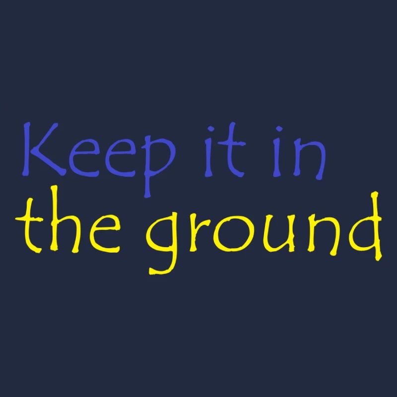 Gardez-le dans le sol Lützerath Spruch