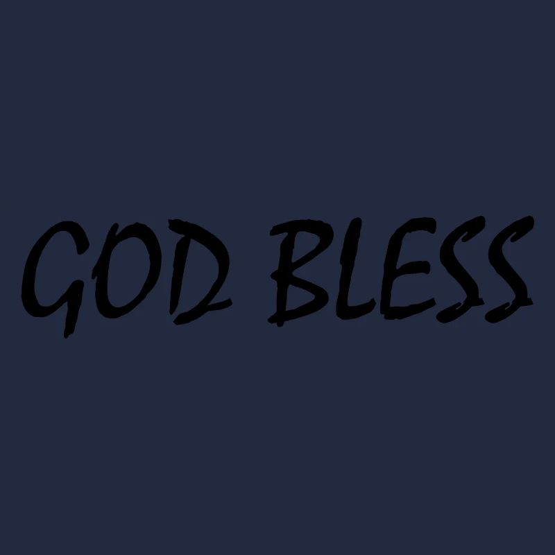God bless