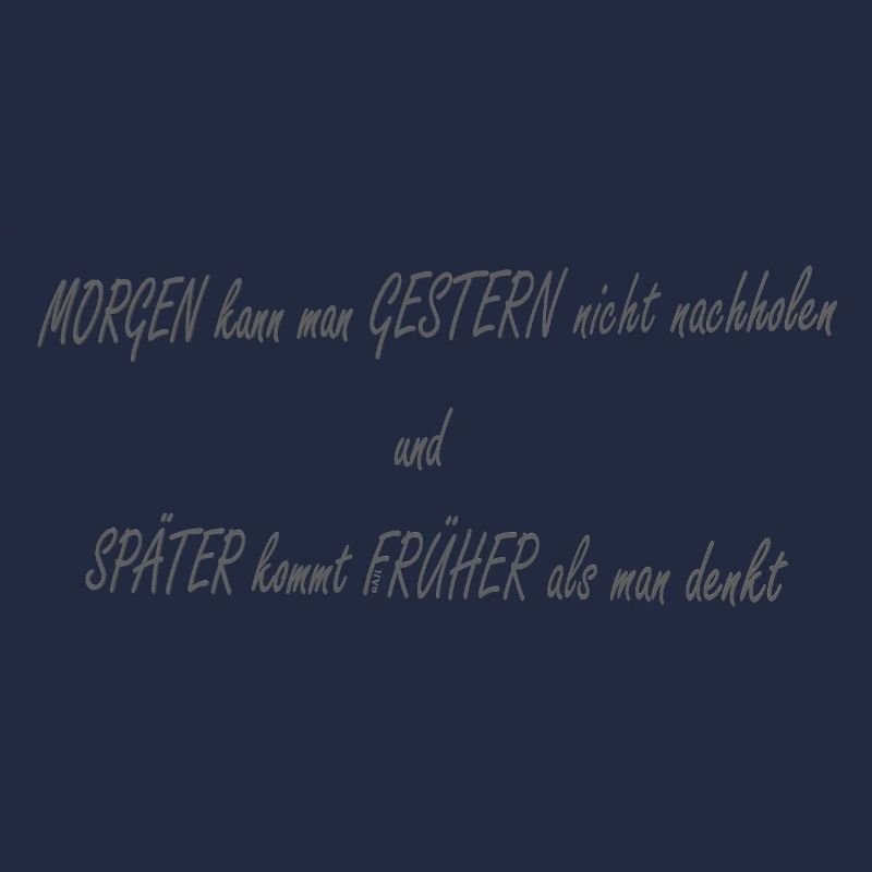 Morgen Gestern Spaeter Frueher2