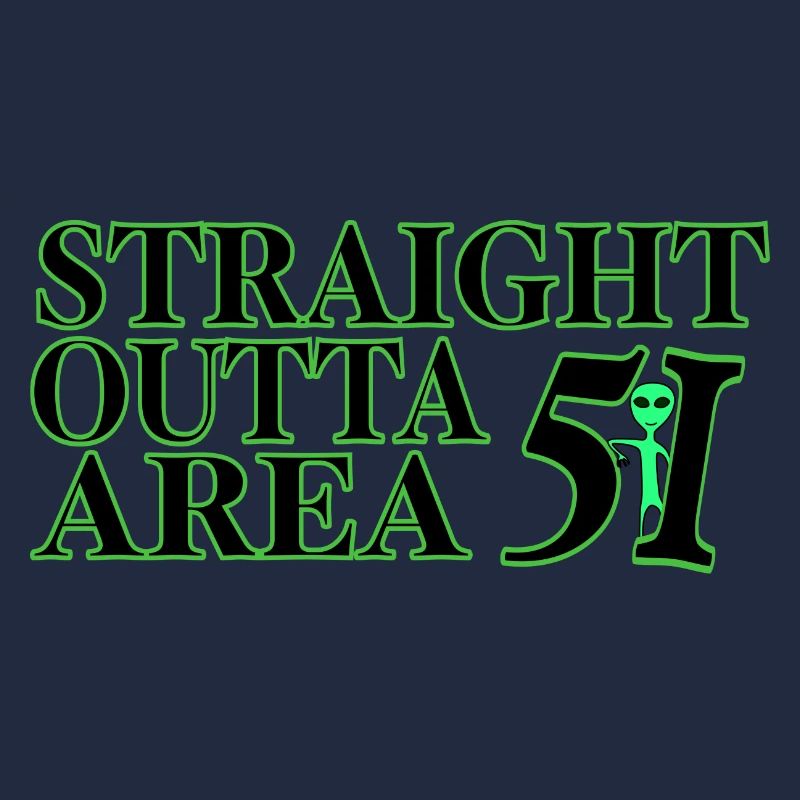 Straight Outta Area 51