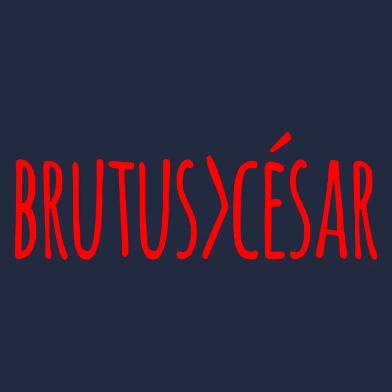 Brutus>César Brutus supérieur à César (rouge)