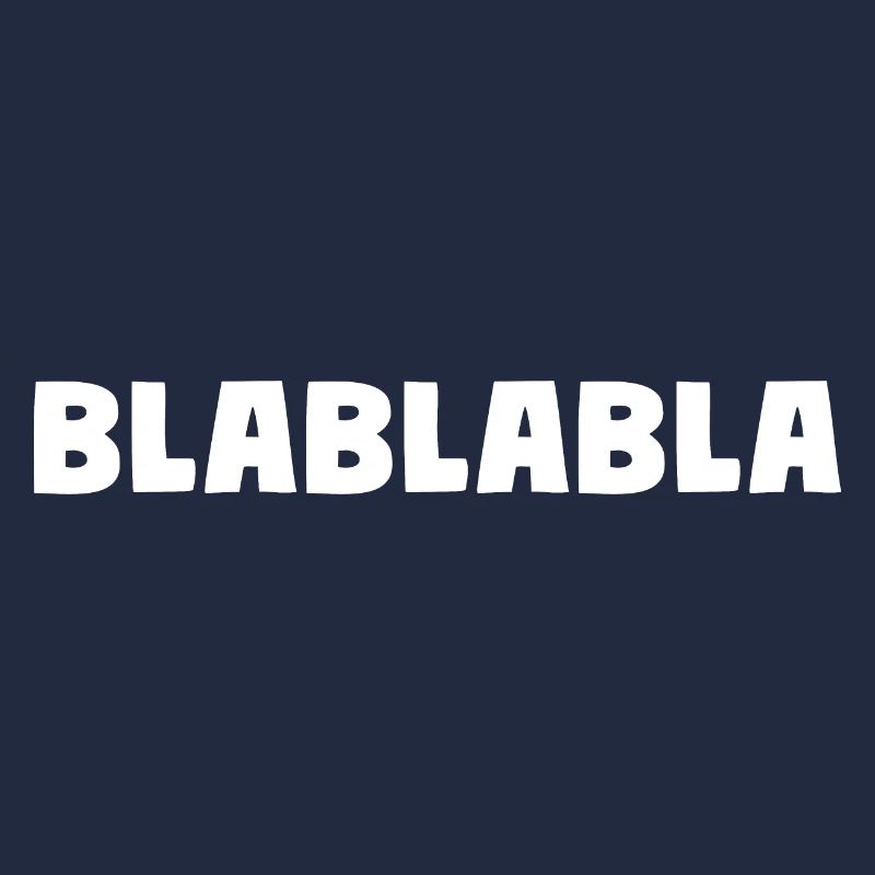 Bla Bla Bla