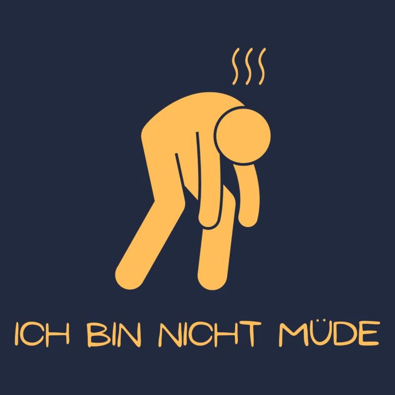 Ich bin nicht müde