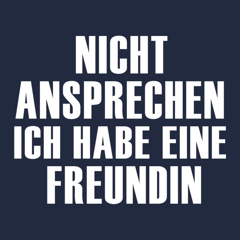 nicht ansprechen ich habe eine Freundin JGA
